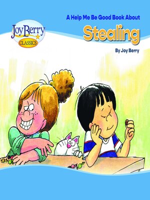 cover image of Help Me Be Good Book about Stealing